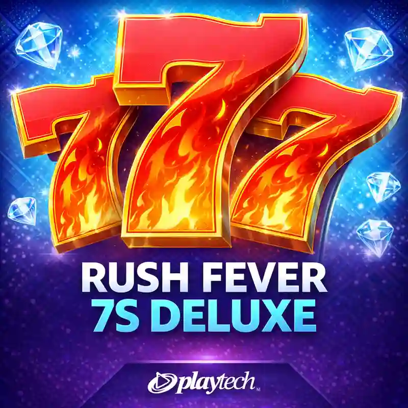 Rush Fever 7s Deluxe Classic Slot